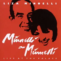 Minnelli On Minnelli - Live At the Palace - Liza Minnelli