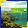 Songs of Galway album lyrics, reviews, download