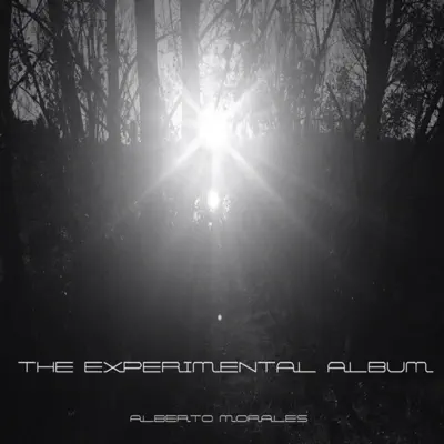 The Experimental Album - Alberto Morales