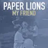 My Friend - Single album lyrics, reviews, download