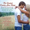 The Greatest Country Love Songs