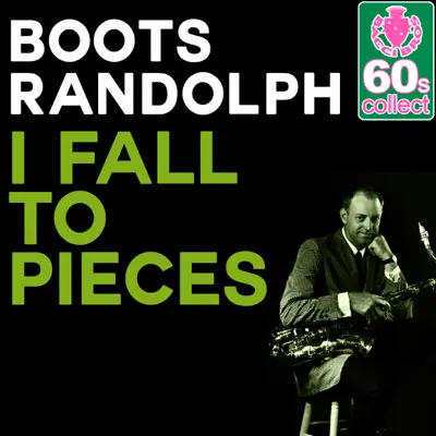 I Fall to Pieces (Remastered) - Single - Boots Randolph
