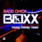 Badd Chick (feat. Young Money Yawn) - BoXX lyrics