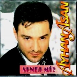 Ayhan Asan - Sen Olmadan Yaşayamam