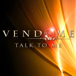 Talk to Me - Single - Place Vendome