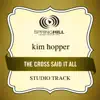 The Cross Said It All (Performance Track) - EP album lyrics, reviews, download