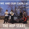 We and Our Cadillac, 1996