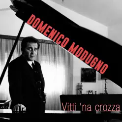 Vitti 'na crozza - Single - Domenico Modugno
