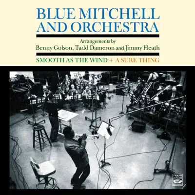Smooth As the Wind / A Sure Thing - Blue Mitchell