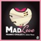 Mad Love (Radio Edit) [feat. Jaime Viñas] - Franko Ovalles lyrics