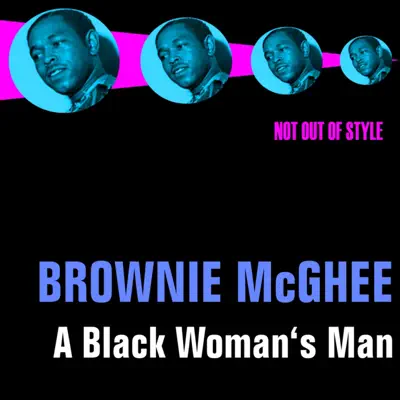 A Black Woman's Man (Remastered) - Brownie McGhee A Black Woman's Man (Remastered) - Brownie McGhee