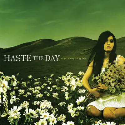 When Everything Falls - Haste The Day