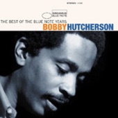 The Best of the Blue Note Years: Bobby Hutcherson artwork