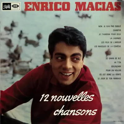 12 nouvelles chansons - Enrico Macias