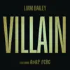 Villain (feat. A$AP Ferg) - Single album lyrics, reviews, download