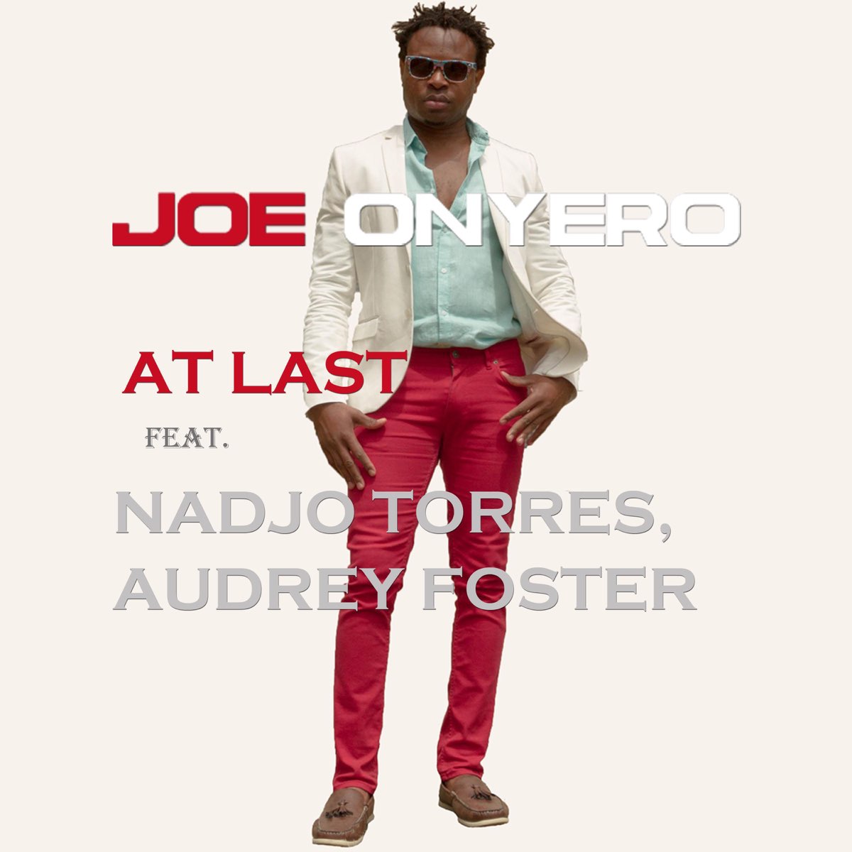 Last feat. Audrey Torres. Joe Torres певец.