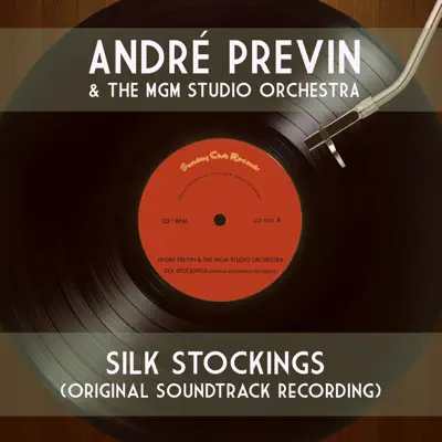 Silk Stockings (Original Soundtrack Recording) - André Previn Silk Stockings (Original Soundtrack Recording) - André Previn