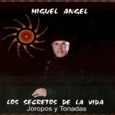Los Secretos de la Vida - Miguel Angel Los Secretos de la Vida - Miguel Angel