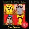Rock n' Roll Baby: Soultown, Vol. 5 album lyrics, reviews, download