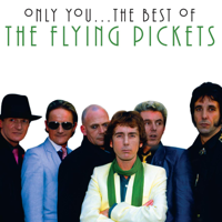 The Flying Pickets - Only You artwork