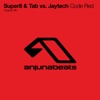 Super8 & Tab - Code Red