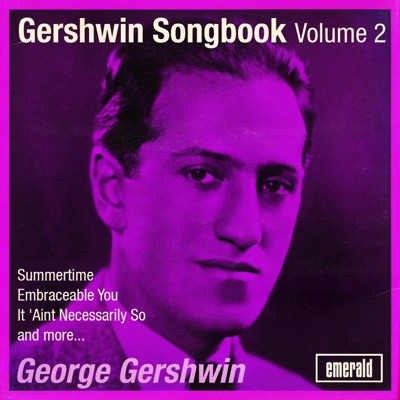 Gershwin Songbook - Vol. 2 - George Gershwin