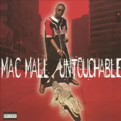 Untouchable - Mac Mall