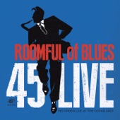 Roomful Of Blues - It All Went Down The Drain