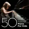 Top 50 Most Popular Classics for Kids album lyrics, reviews, download