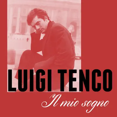 Il mio sogno - Single - Luigi Tenco