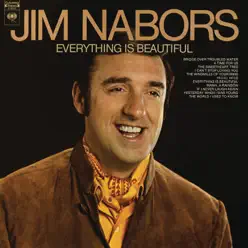 Everything Is Beautiful - Jim Nabors