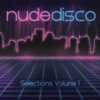 Nude Disco Selections, Vol. 1, 2013
