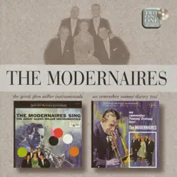 The Modernaires Sing the Great Glen Miller Instrumentals / We Remember Tommy Dorsey Too! - The Modernaires The Modernaires Sing the Great Glen Miller Instrumentals / We Remember Tommy Dorsey Too! - The Modernaires