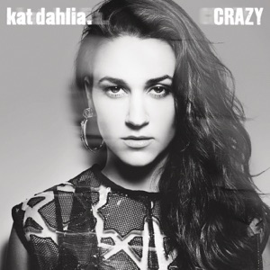 Kat Dahlia - Crazy - Line Dance Choreographer