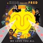 A Halo Called Fred - You're a Caveman