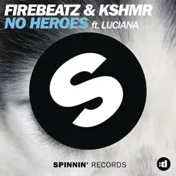 No Heroes (feat. Luciana) - Single - KSHMR No Heroes (feat. Luciana) - Single - KSHMR