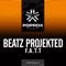 F.A.T.T - Beatz Projekted lyrics