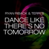 Dance Like There's No Tomorrow (Remixes)