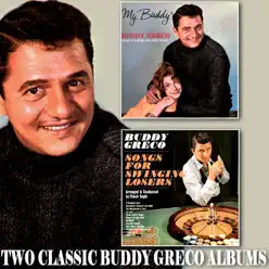 My Buddy / Songs for Swinging Losers - Buddy Greco My Buddy / Songs for Swinging Losers - Buddy Greco