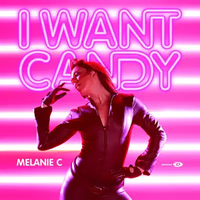 I Want Candy - Melanie C