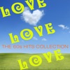 LOVE LOVE LOVE the 60s Hits Collection