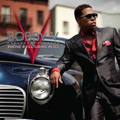 Phone # (feat. Plies) - Single - Bobby V