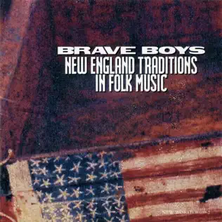 ladda ner album Various - Brave Boys New England Traditions In Folk Music