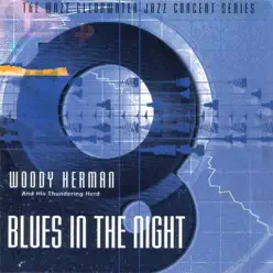 Blues In the Night - Woody Herman
