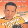 Slimane Azem, vol. 6: Amkaranili sousta (Le grand maître de la chanson kabyle)