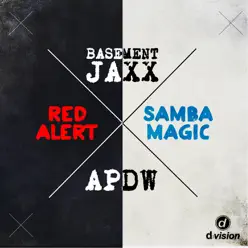 Red Alert B/W Samba Magic (Analog People in a Digital World vs. Basement Jaxx) - Single - Basement Jaxx