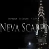 Neva Scared (Shine) [feat. Produkt & S. Gats] - Single album lyrics, reviews, download