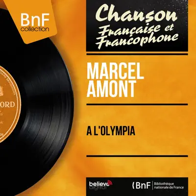 À l'Olympia (Live, Mono Version) - Marcel Amont