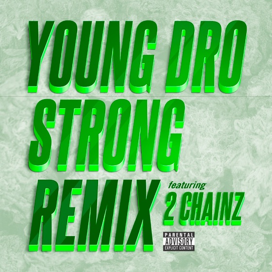 Cover artwork for Strong (Remix) [feat. 2 Chainz]