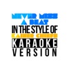 Never Miss a Beat (In the Style of Kaiser Chiefs) [Karaoke Version] - Single